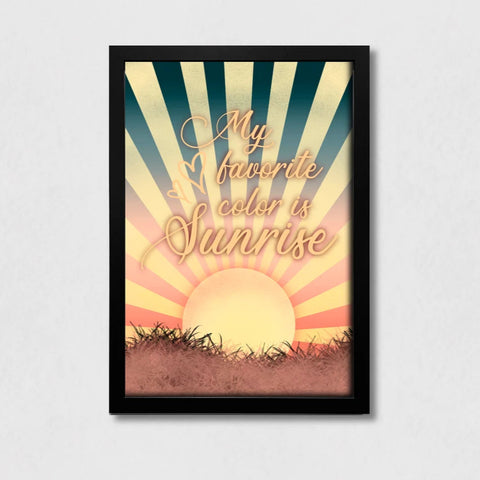13x19 Art Print - My favorite color is sunrise